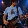 T-shirt Relax, le bassiste est arrivé